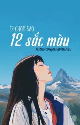 [12 chòm sao] 12 sắc màu