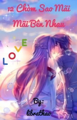 12 chòm sao mãi mãi bên nhau
