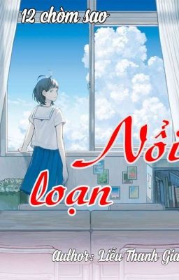 (12 CHÒM SAO) NỔI LOẠN