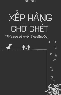 [12 chòm sao] Xếp hàng chờ chết