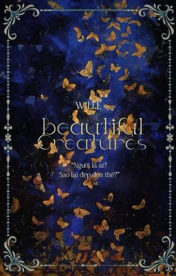 [12cs] Beautiful creatures