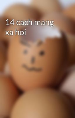 14 cach mang xa hoi