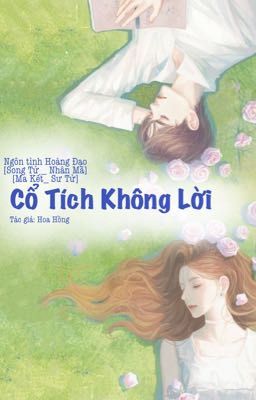 [18+] [Song Mã] [Kết Sư] Cổ Tích Không Lời