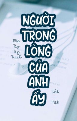 2. [ĐAM MỸ | DONE] - NGƯỜI TRONG LÒNG CỦA ANH ẤY