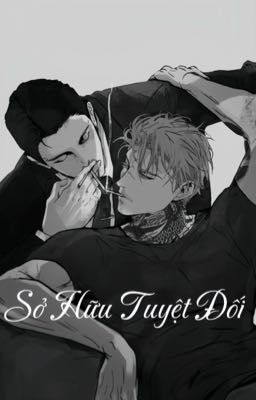 [2214] Sở Hữu Tuyệt Đối
