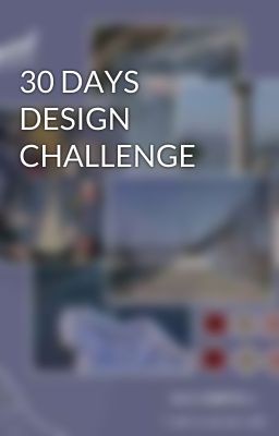30 DAYS DESIGN CHALLENGE
