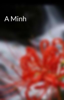 A Minh