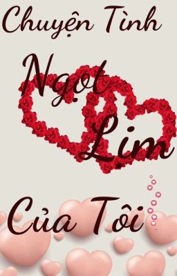 [ABO] Chuyện Tình Ngọt Lịm Của Tôi ❣