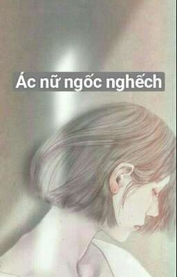 Ác nữ ngốc nghếch