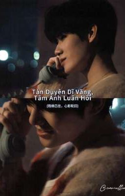 (All Nguyên) Kiếp này, Kiếp sau