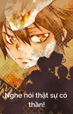【All27/KHR×BSD/Xem ảnh】Nghe nói thật sự có thần!