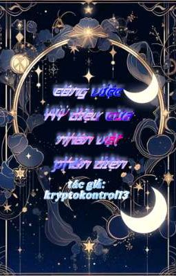 [ALLISA/ EDIT] Công Việc Kỳ Diệu Của Nhân Vật Phản Diện
