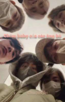 [ AllNamjoon ] Chăm Baby Của Các Ông Bô