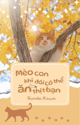 [Alltake] Mèo con khi đói có thể ăn thịt bạn