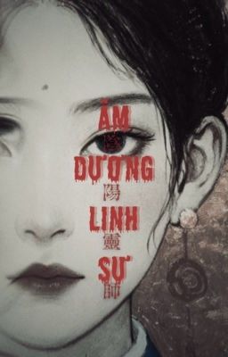 Âm Dương Linh Sư (Q1)