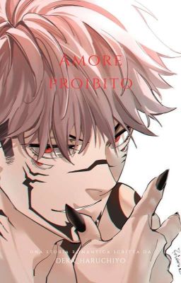 amore proibito-sukunaxreader