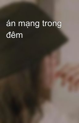 án mạng trong đêm