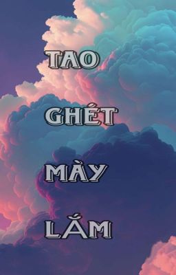 [ ANDREE×B RAY ] TAO GHÉT MÀY LẮM!