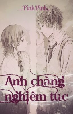 Anh chàng nghiêm túc