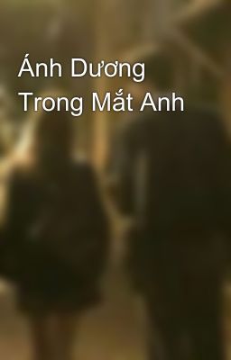 Ánh Dương Trong Mắt Anh 