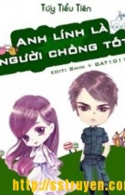 Anh lính là người chồng tốt