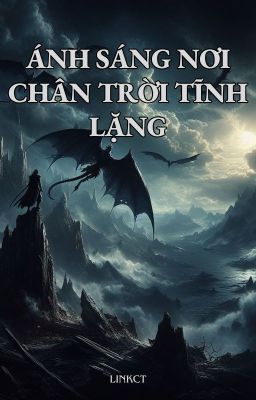 Ánh Sáng Nơi Chân Trời Tĩnh Lặng