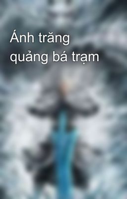 Ánh trăng quảng bá trạm