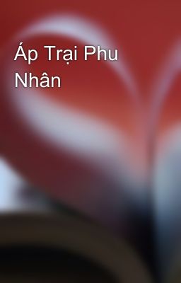 Áp Trại Phu Nhân