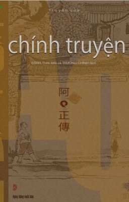 Aq Chính Truyện- Lỗ Tấn