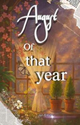 August of that year