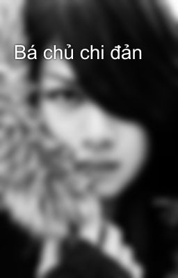 Bá chủ chi đản