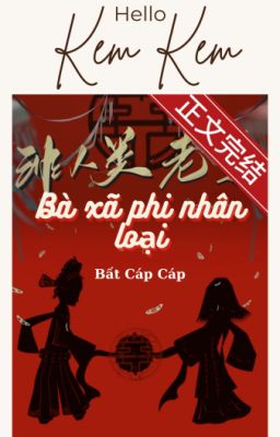 Bà Xã Phi Nhân Loại