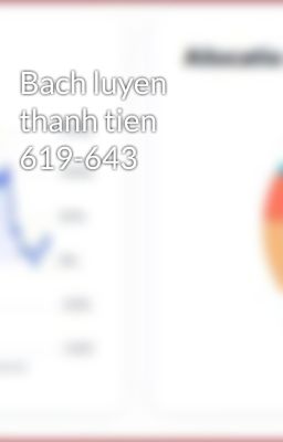 Bach luyen thanh tien 619-643