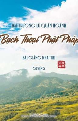 BẠCH THOẠI PHẬT PHÁP 