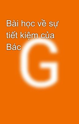 Bài học về sự tiết kiệm của Bác