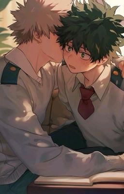 Bakudeku - Chuyện không như mày nghĩ đâu.