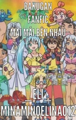 Bakugan Fanfic : Mãi mãi bên nhau