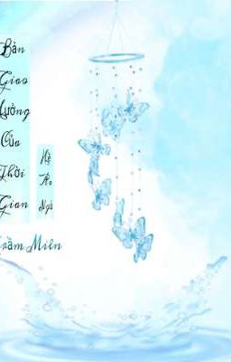 Bản Giao Hưởng Của Thời Gian - Trầm Miên 