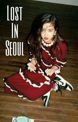  💮 Bangpink | LOST IN SEOUL | Lạc lối ở Seoul