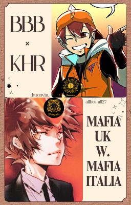 BBB×KHR | Mafia UK w. Mafia Italia