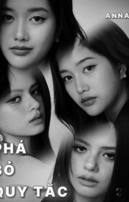 [BECKYFREEN - ABO] PHÁ BỎ QUY TẮC