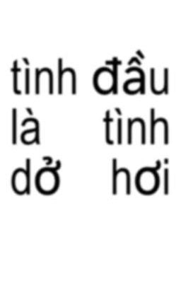 [beomhyun] tình đầu là tình dở hơi 