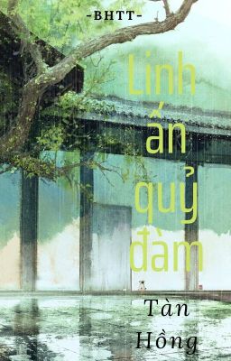 [BH]_Linh ấn quỷ đàm - Tàn Hồng