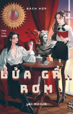 [BH]Lửa Gần Rơm