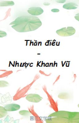 [BH] Thần điêu - Nhược Khanh Vũ