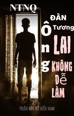 BH- Xuyên- Làm đàn ông tương lai không dễ- cover