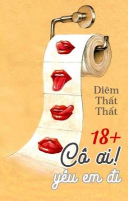 [BH🅰️ℹ️] Cô Ơi! Yêu Em Đi - Diêm Thất Thất