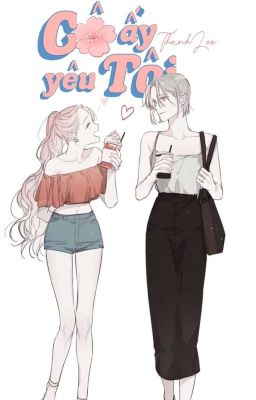 [BHTT] [Age Gap] Bạn Bạn Bè Bè, Yêu Luôn Mẹ Bạn!