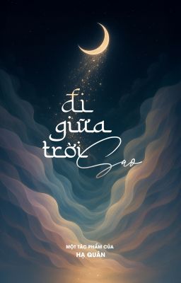 BHTT | Đi Giữa Trời Sao