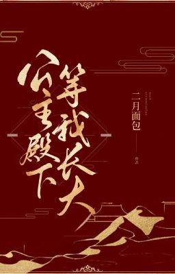 [BHTT-Dịch] TRƯỞNG CÔNG CHÚA THIÊN VỊ